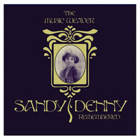 Sandy Denny - The Music Weaver (CD 1)