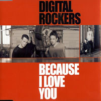 Mark'Oh - Mark'Oh meets Digital Rockers - Because I Love You