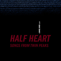 Daniel Knox - Half Heart: Songs From Twin Peaks