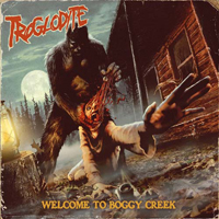 Troglodyte - Welcome To Boggy Creek