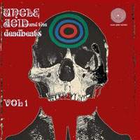 Uncle Acid and The Deadbeats - Vol. 1