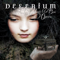 Delerium - Music Box Opera (Deluxe Edition) (CD 1)