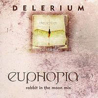 Delerium - Euphoria (Farefly) (Rabbit In The Moon Mix)