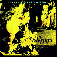 Delerium - Faces, Forms And Illusions (Remastered)