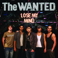Wanted (GBR) - Lose My Mind (Single)