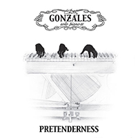 Chilly Gonzales - Pretenderness (Single)