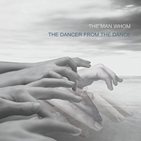 Man Whom - The Dancer From The Dance
