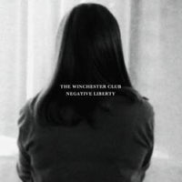 Winchester Club - Negative Liberty