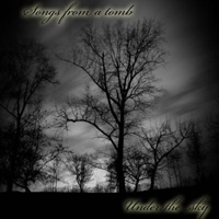 Songs From A Tomb - Under The Sky