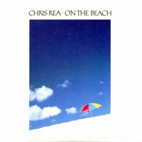 Chris Rea - Original Album Series - On The Beach, Remastered & Reissue 2010
