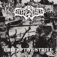Entrenched - Preemptive Strike