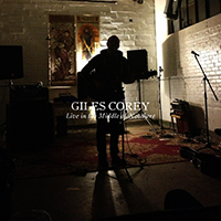 Giles Corey - Live In The Middle Of Nowhere