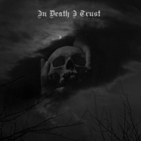 In Death I Trust - In Death I Trust