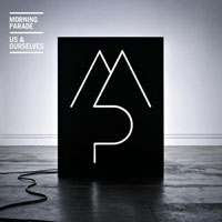 Morning Parade - Us & Ourselves (EP)