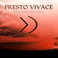 Presto Vivace - The Enigma Of The Parable