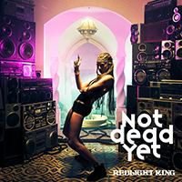 Redlight Kings - Not Dead Yet (Single)
