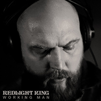Redlight Kings - Working Man (Single)