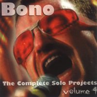 Bono - The Complete Solo Projects Of Bono Vol. 4