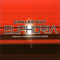 Solarstone - Chilled Out Euphoria (CD 1)