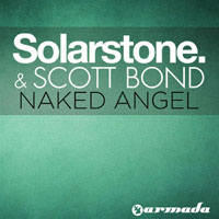 Solarstone - Solarstone & Scott Bond - Naked Angel (Remixes)