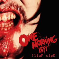 One Morning Left - !liaf cipE (Single)
