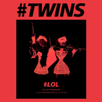 Twins (HKG) - LOL Live in HK (CD 1)