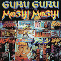 Guru Guru - Moshi Moshi