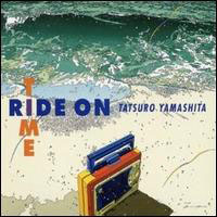 Tatsuro Yamashita - Ride On Time