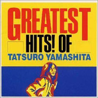 Tatsuro Yamashita - Greatest Hits Of! Tatsuro Yamashita