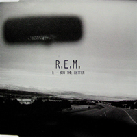 R.E.M. - E-Bow The Letter (Single)
