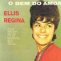 Elis Regina Carvalho Costa - O Bem do Amor