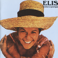 Elis Regina Carvalho Costa - Como & Porque