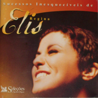 Elis Regina Carvalho Costa - Sucessos Inesqueciveis De Elis Regina (CD 1)