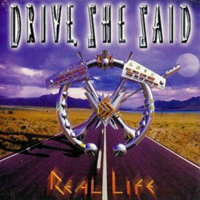 Drive, She Said - Real Life