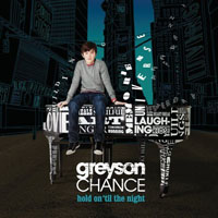 Greyson Chance - Hold On 'til The Night