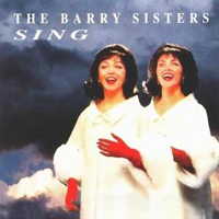 Barry Sisters - Sing