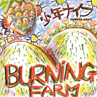 Shonen Knife - Burning Farm (Reissue 2005)
