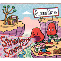 Shonen Knife - Strawberry Sound
