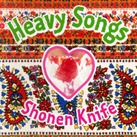 Shonen Knife - Heavy Songs