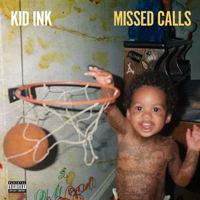 Kid Ink - Missed Calls (EP)