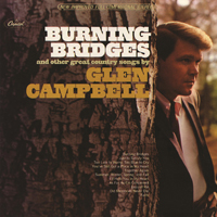 Glenn Campbell - The Capitol Albums Collection, Vol. 1 (CD 5 - Burning Bridges)