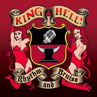 King Hell! - Rhythm & Bruise