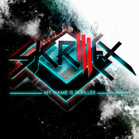 Skrillex - My Name Is Skrillex (EP)