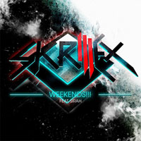 Skrillex - Weekends!!! (Single)