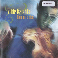 Vilde Katshke - Flign Mit A Nign