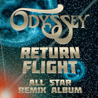 Odyssey (USA) - Return Flight (All Star Remix Album)
