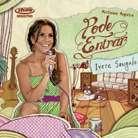 Ivete Sangalo - Pode Entrar: Multishow Registro