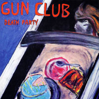 Gun Club - Death Party (EP)