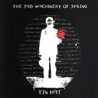 Tin Hat Trio - The Sad Machinery of Spring