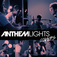 Anthem Lights - Anthem Lights Covers, Part I (EP)